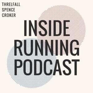 Inside Running Podcast is one of the best running podcasts of 2019 