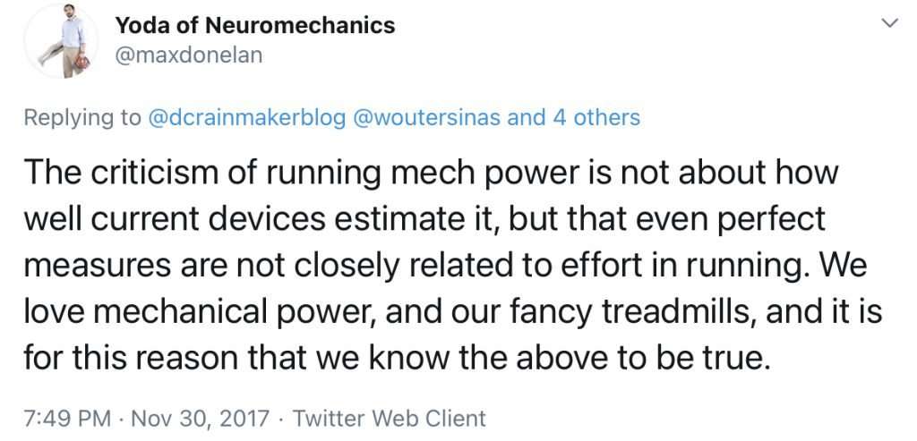 Quote by Max Donelan: “ "... even perfect measures [of mechanical running power] are not closely related to effort in running"”